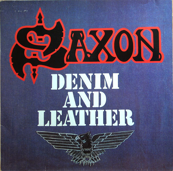 Saxon ‎– Denim And Leather