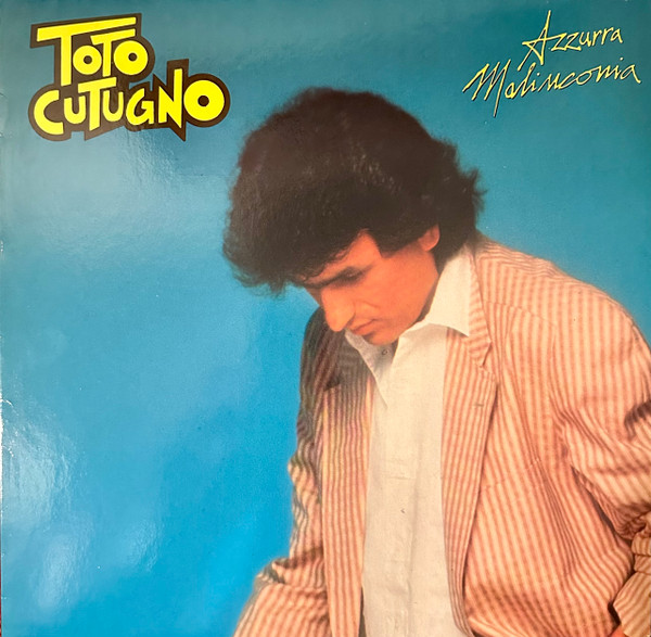 Toto Cutugno ‎– Azzurra Malinconia