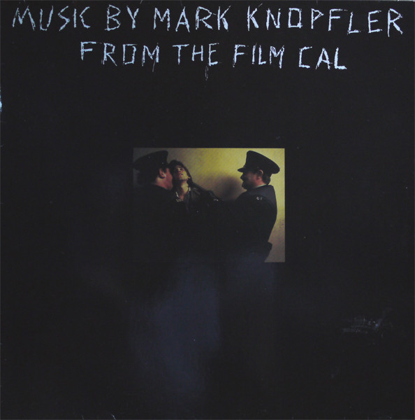 Mark Knopfler ‎– Music By Mark Knopfler From The Film Cal