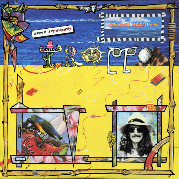 George Harrison ‎– Gone Troppo