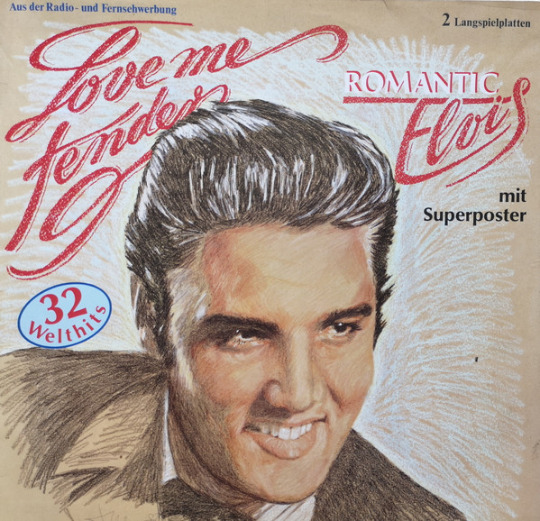 Elvis Presley ‎– Love Me Tender - Romantic Elvis