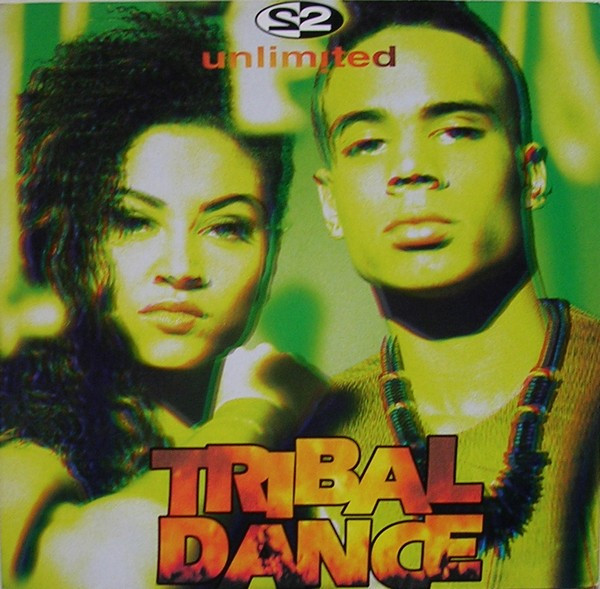 2 Unlimited ‎– Tribal Dance