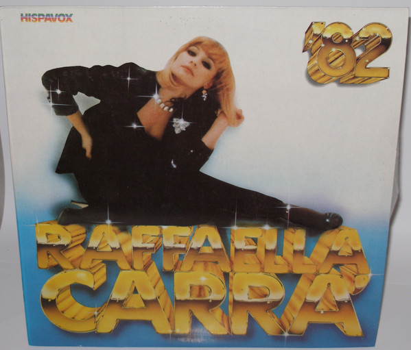 Raffaella Carrà ‎– Raffaella Carrà '82