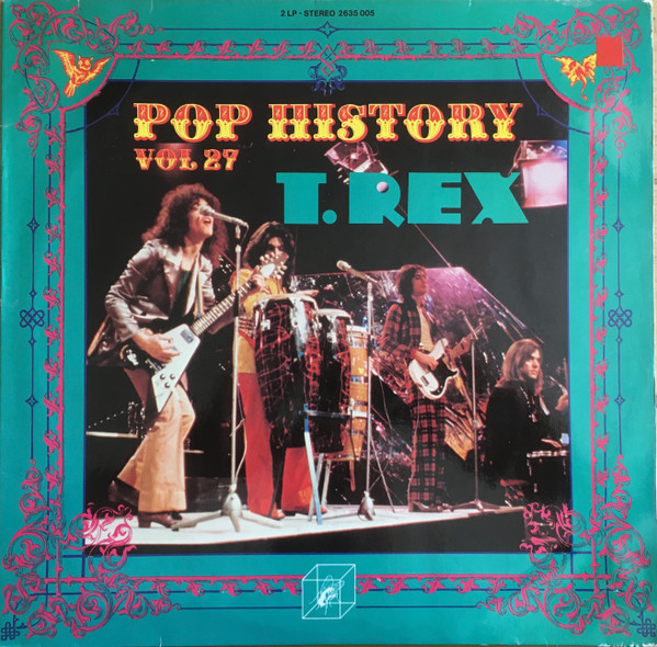 T. Rex ‎– Pop History Vol 27