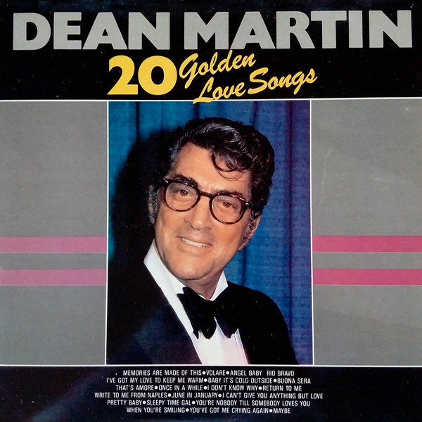 Dean Martin ‎– 20 Golden Love Songs