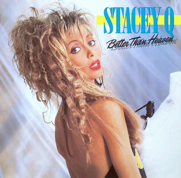 Stacey Q ‎– Better Than Heaven