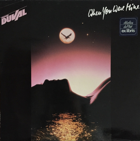 Frank Duval ‎– When You Were Mine