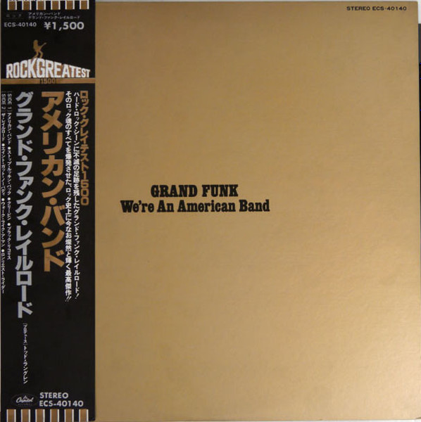 Grand Funk ‎– We're An American Band