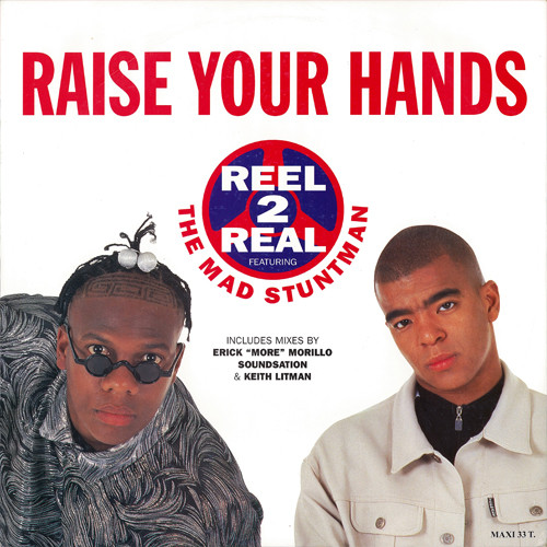 Reel 2 RealThe Mad Stuntman ‎– Raise Your Hands