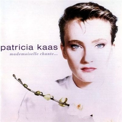 Patricia Kaas ‎– Mademoiselle Chante...