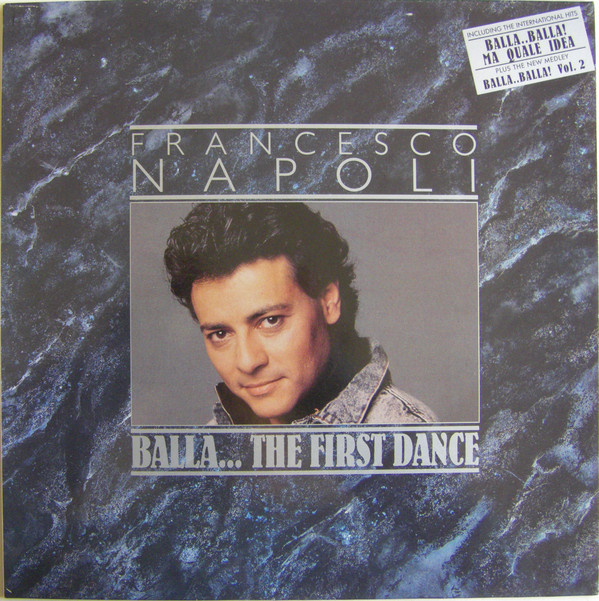 Francesco Napoli ‎– Balla... The First Dance