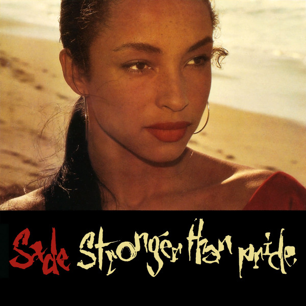 Sade ‎– Stronger Than Pride