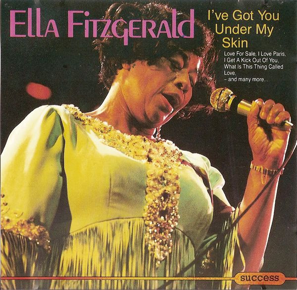 Ella Fitzgerald ‎– I've Got You Under My Skin
