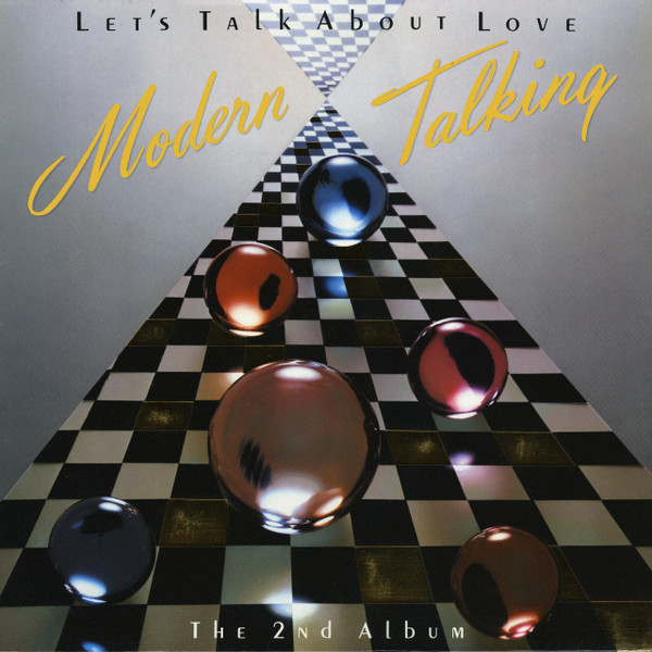 Modern Talking ‎– Let's Talk About Love (The 2nd Album)