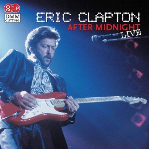 Eric Clapton ‎– After Midnight Live