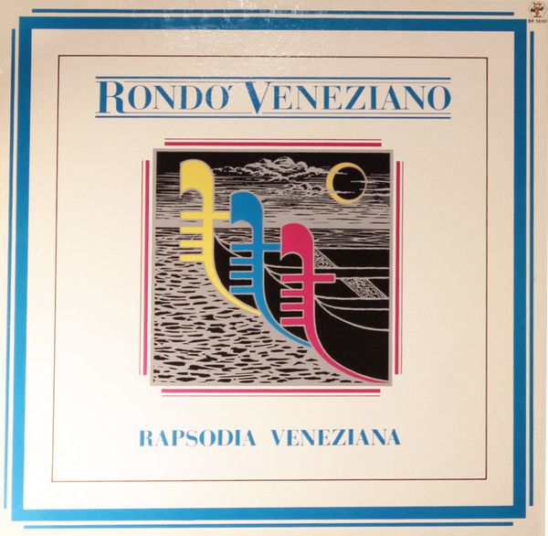 Rondò Veneziano ‎– Rapsodia Veneziana