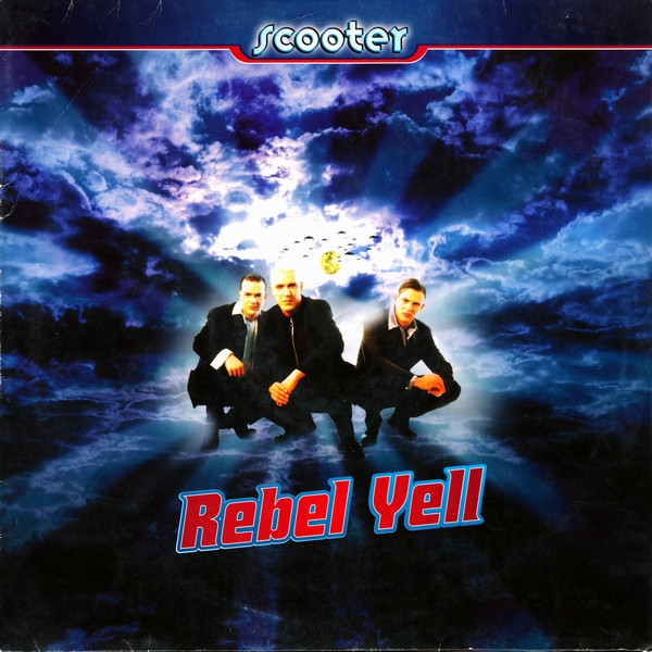 Scooter ‎– Rebel Yell