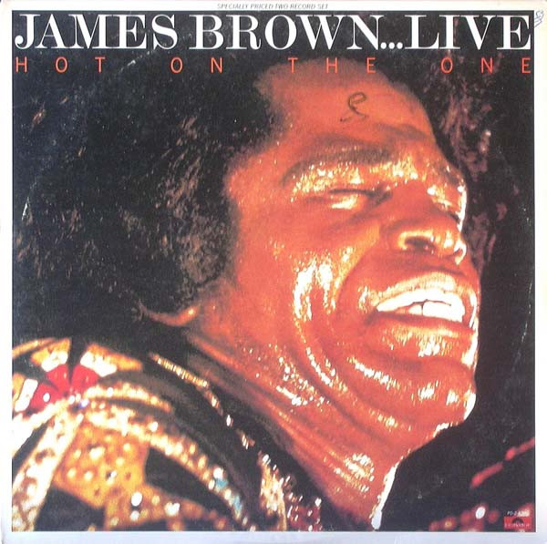James Brown ‎– ...Live Hot On The One
