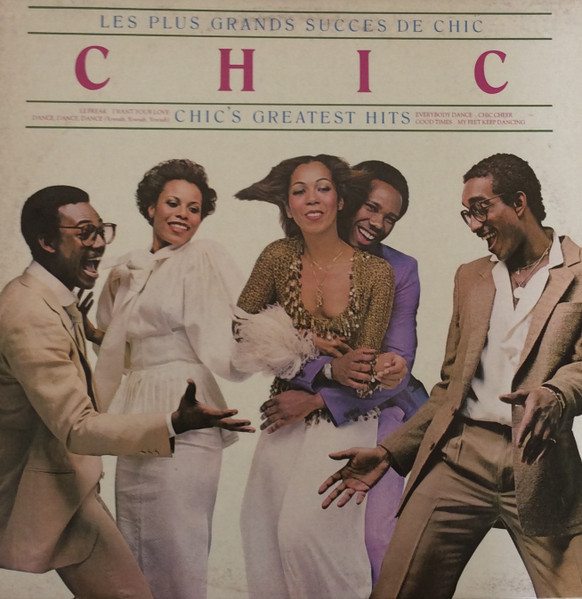 Chic ‎– Les Plus Grands Succes De Chic = Chic's Greatest Hits