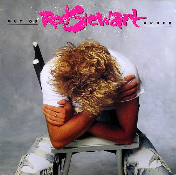 Rod Stewart ‎– Out Of Order