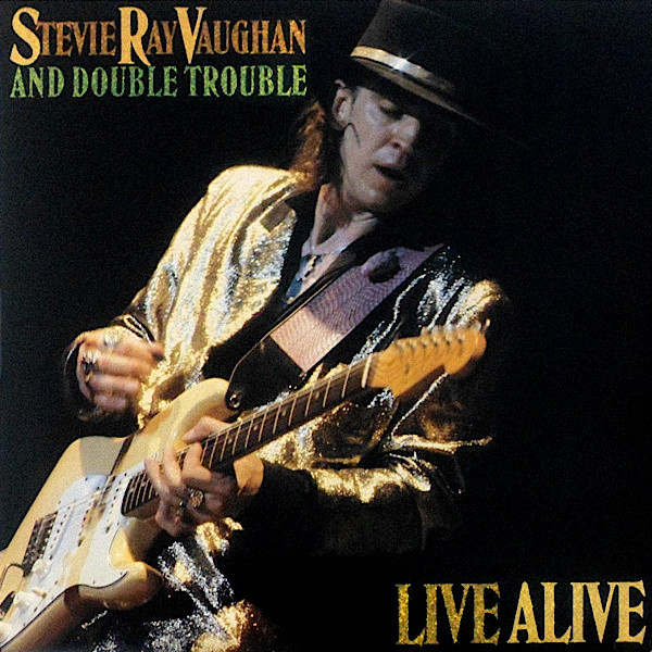 Stevie Ray Vaughan And Double Trouble ‎– Live Alive