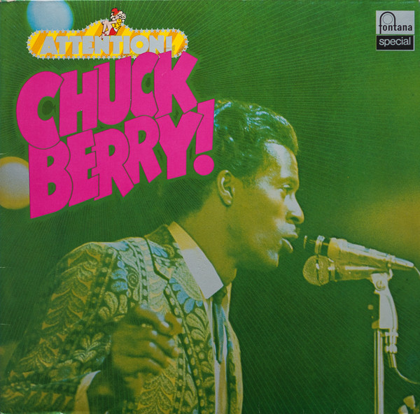 Chuck Berry ‎– Attention! Chuck Berry!