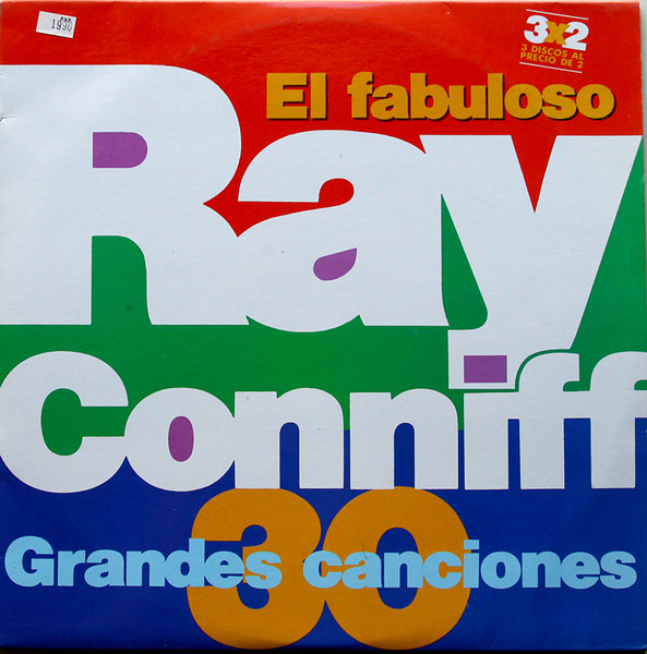 Ray Conniff ‎– El Fabuloso Ray Conniff - 30 Grandes Canciones