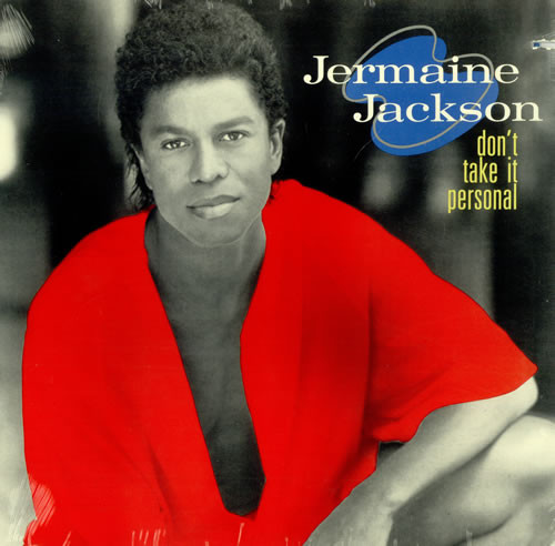 Jermaine Jackson ‎– Don't Take It Personal