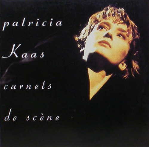 Patricia Kaas ‎– Carnets De Scène