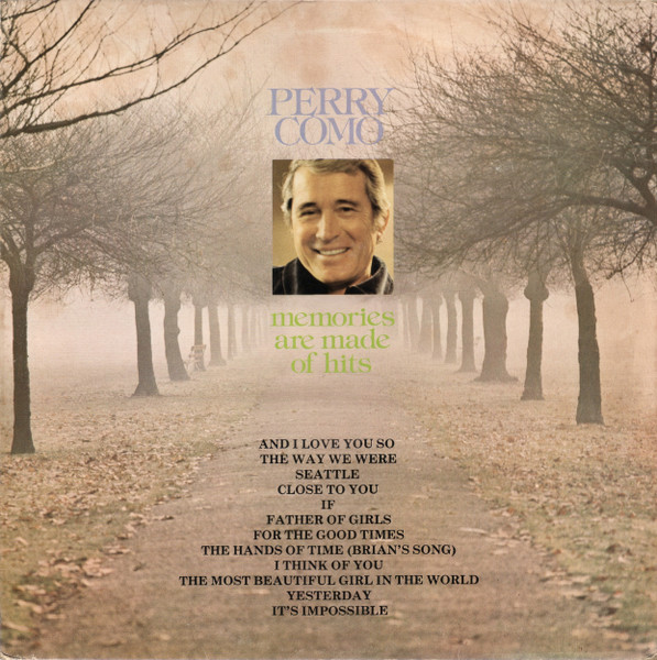Perry Como ‎– Memories Are Made Of Hits