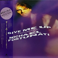 Michael Fortunati ‎– Give Me Up