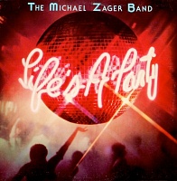 The Michael Zager Band ‎– Life's A Party