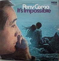 Perry Como ‎– It's Impossible