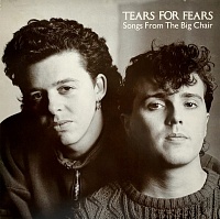 Tears For Fears ‎– Songs From The Big Chair