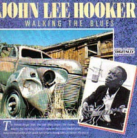 John Lee Hooker ‎– Walking The Blues