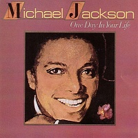 Michael Jackson ‎– One Day In Your Life