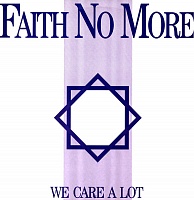 Faith No More ‎– We Care A Lot