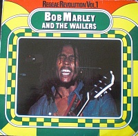 Bob Marley & The Wailers ‎– Reggae Revolution Vol. 1