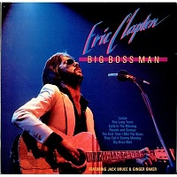 Eric ClaptonJack BruceGinger Baker ‎– Big Boss Man