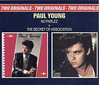 Paul Young ‎– No Parlez + The Secret Of Association