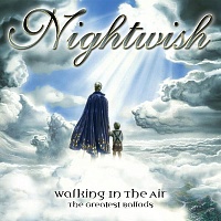 Nightwish ‎– Walking In The Air (The Greatest Ballads)