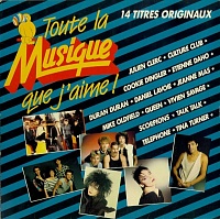 Various ‎– Toute La Musique Que J'aime !