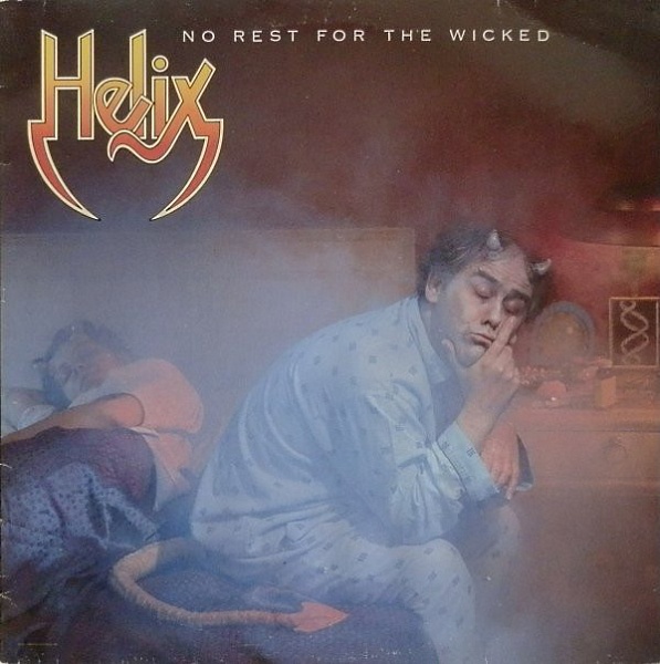 Helix (3) ‎– No Rest For The Wicked