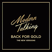 Modern Talking ‎– Back For Gold - The New Versions