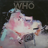 The Who ‎– The Story Of The Who