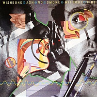 Wishbone Ash ‎– No Smoke Without Fire