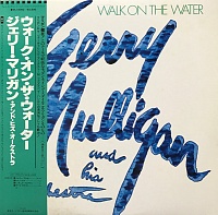 Gerry Mulligan And His Orchestra ‎– Walk On The Water