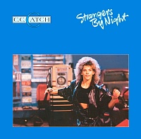 C.C. Catch ‎– Strangers By Night