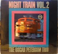 The Oscar Peterson Trio ‎– Night Train Vol. 2