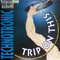 Technotronic ‎– Trip On This - The Remixes